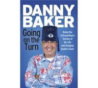 Going on the Turn by Danny Baker Inconnu (Auteur)