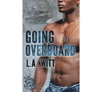Going Overboard: 5 (The Anchor Point Series)
