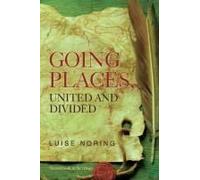 Going Places, United And Divided