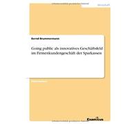 Going Public Als Innovatives Geschäftsfeld Im Firmenkundengeschäft Der Sparkassen
