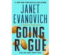 Going Rogue: Rise and Shine Twenty-Nine (Volume 29) (Stephanie Plum)