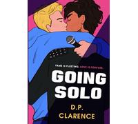 Going Solo: A charmingly British gay popstar second chance romance