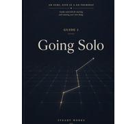 Going Solo: For people thinking about starting out on their own.