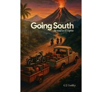 Going South: The Road to El Espino