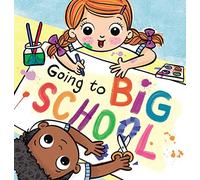 Going to Big School