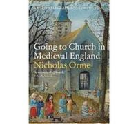 Going to Church in Medieval England - Nicholas Orme - Yale University Press - Livre en Anglais - Paperback Nicholas OrmeNicholas Orme (Auteur)
