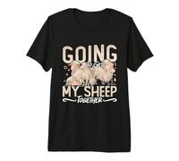 Going to Get My Sheep Aime l'élevage de Moutons et de chèvres T-Shirt Haut de Gamme
