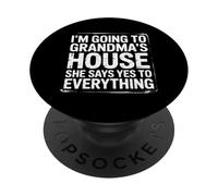 Going to Grandma’s She Always Says Yes - PopSockets PopGrip Adhésif