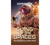 Going to the Spaces: The Interplanetary Outside World