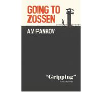 Going to Zossen Or the Capitulation of Vasily Mikhailovich - A.V. Pankov - The 122 Home - ebook (ePub) - Livre