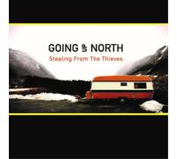 Going Up North – Stealing from the Thieves – Vinyle 12" – Plastic Head