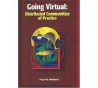 Going Virtual, ADVANCED TOPICS IN END USER COMPUTING SERIES Paul Hildreth (Auteur)