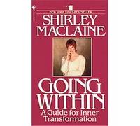 Going Within Shirley MacLaine (Auteur)