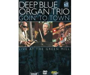 Goin'To Town, Live At The Green Mill