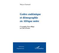 Goitre endémique et démographie en Afrique noire