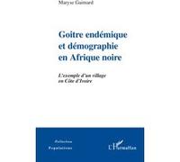 Goitre endémique et démographie en Afrique noire