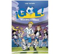 Gol 19. Amistades Peligrosas