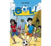 Gol 2. ¡Nos Vamos A Brasil! - Garlando, Luigi Garlando, Luigi (Auteur)