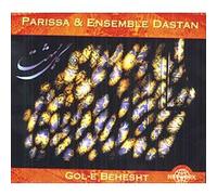 Parissa & Ensemble Dastan – Gol-E Behesht – Import – Membran