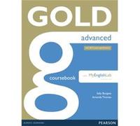 Gold Advanced Coursebook With Mylab Pack (Paperback) Amanda Thomas, Sally Burgess, Nick Kenny, Sue Elliott (Auteur)