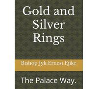 Gold And Silver Rings: The Palace Way.