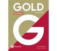 Gold B1 Preliminary New Edition Coursebook
