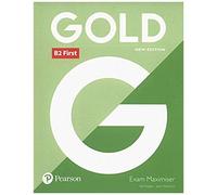 Gold B2 First New Edition Exam Maximiser
