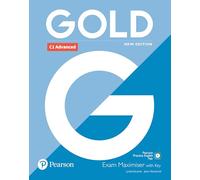 Auteur inconnu – Gold C1 Advanced New Edition Exam Maximiser with Key – Version originale