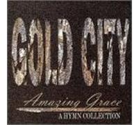 Gold City - Amazing Grace: Hymn Collection