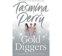 Gold Diggers by Tasmina Perry Paperback Book Perry, Tasmina (Auteur)