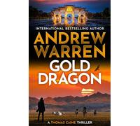 Gold Dragon - Andrew Warren - Boldwood Books - ebook (ePub) - Livre