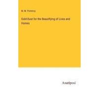 Gold-Dust For The Beautifying Of Lives And Homes