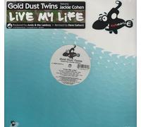 GOLD DUST TWINS FT JACKIE COHEN / LIVE MY LIFE