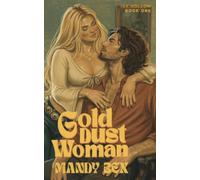 Gold Dust Woman: A Small Town Ghost Story Romance