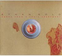Gold Ethan – Songs from a Toxic Apartment – Import