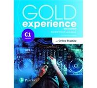 Gold Experience 2ed C1 Students Book Interactive eBook with Online Practice Digital Resources App Gold Experience 2ed C1 Students Book Interactive eBook with Online Practice Digital Resources App (Aut
