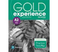 Gold Experience 2nd Edition Exam Practice: Cambridge English Key for Schools (A2)
