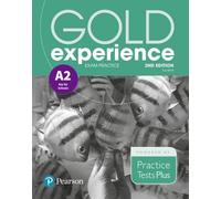 Gold Experience A2 Pratique de l'examen : Cambridge English Key for Schools, 2ème édition (Elliott Sue)