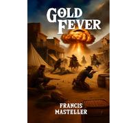 GOLD FEVER