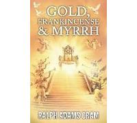 Gold, Frankincense, & Myrrh