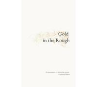 Gold in the Rough