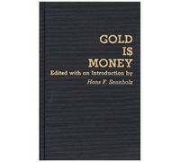 Gold Is Money