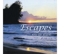 Gold, Jeff - Escapes: Music for Relaxing