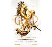 Gold La saga d'Auren - T05 - Raven Kennedy - Hugo Roman - broché - Roman