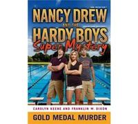 Gold Medal Murder by Franklin W Dixon & Carolyn Keene Carolyn Keene, Franklin W. Dixon (Auteur)