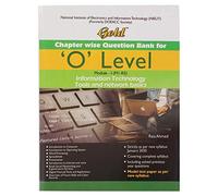 Gold O level English Edition M1-R5 Information Technology Tools And Network BasicsQuestion Bank And Solved Papers.Based On NIELIT(DOEACC) 2020 Syllabus By Rais Ahmed
