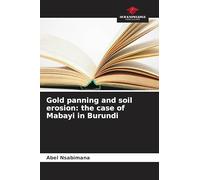 Gold panning and soil erosion: the case of Mabayi in Burundi