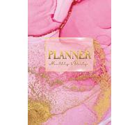 GOLD & PINK DAILY & MONTHLY PLANNER: Elegant Pink & Gold Design, Start Anytime Universal Organizer