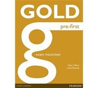 Gold Pre-First Exam Maximiser no key Lynda Edwards Lynda Edwards - Helen Chilton (Auteur)