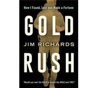 Gold Rush Jim Richards, (Auteur)